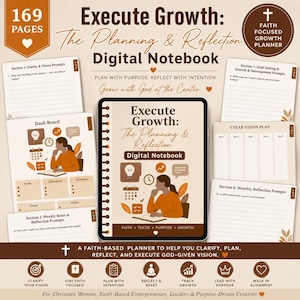 May include: A digital notebook titled Execute Growth: The Planning & Reflection Digital Notebook with 169 pages. The cover features an illustration of a person writing, surrounded by icons. Includes pages for goal setting, vision plans, and reflection prompts.
