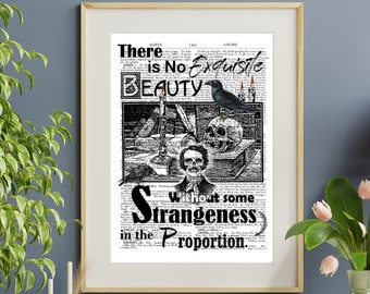 May include: Black and white illustration of a skull, a raven, and a man with a quote that reads "There is No Exquisite Beauty Without some Strangeness in the Proportion."