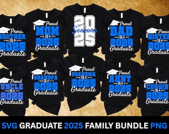 Proud Graduate Family 2025 SVG Bundle, Senior Svg, Graduation SVG Bundle, Proud Senior SVG, Class of 2025 Png , graduation party svg