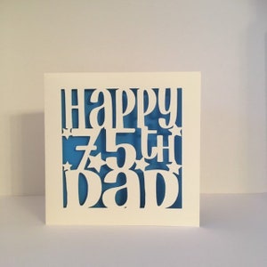 Dad Birthday Card - 30th 40th 50th 60th 70th 75th 80th 90th 100th  - Pop Pops PaPa Daddy Father - Personalised - Papercut