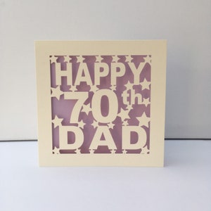 Dad 70th Birthday Card 30th 40th 50th 60th 75th 80th 90th 100th Pop Pops PaPa Daddy Father Personalised Papercut Lilac