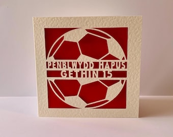 Penblwydd Hapus -  Pêl droed - Welsh Football Birthday  Card - Personalised card - Papercut