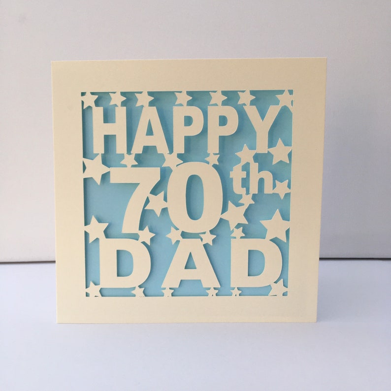 Dad 70th Birthday Card 30th 40th 50th 60th 75th 80th 90th 100th Pop Pops PaPa Daddy Father Personalised Papercut Pale Blue