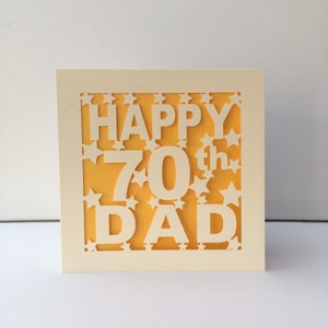Dad 70th Birthday Card 30th 40th 50th 60th 75th 80th 90th 100th Pop Pops PaPa Daddy Father Personalised Papercut Yellow