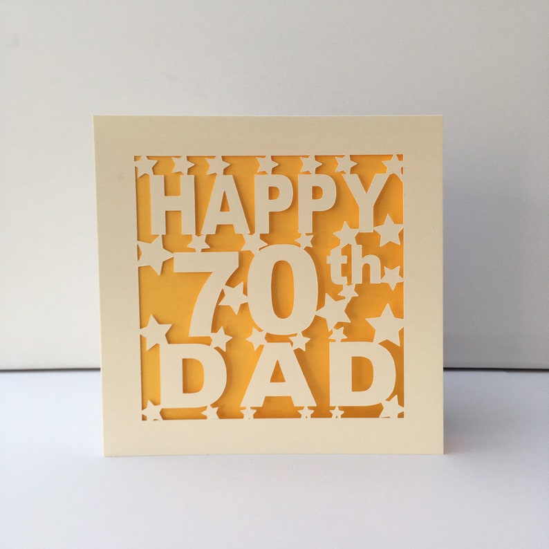 Dad 70th Birthday Card 30th 40th 50th 60th 75th 80th 90th 100th Pop Pops PaPa Daddy Father Personalised Papercut Yellow