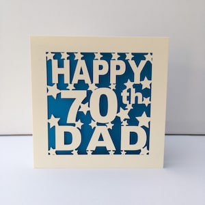 Dad 70th Birthday Card 30th 40th 50th 60th 75th 80th 90th 100th Pop Pops PaPa Daddy Father Personalised Papercut Intense Blue