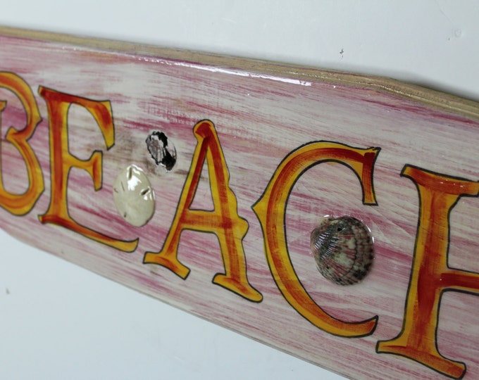 BEACH - handpainted beach house sign with sand dollar  , oyster shell sealed into finish.