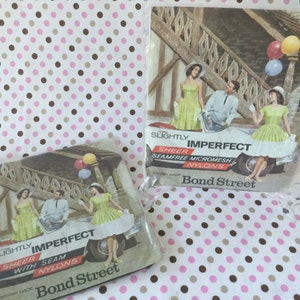 May include: Two vintage nylon stocking packages. The packages feature a retro illustration of a couple and two women in dresses, with balloons. Text on the packages reads "Slightly Imperfect Sheer Seamfree Micromesh Nylons" and "Bond Street".
