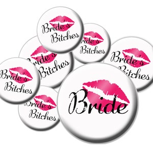 8 Team Bride Buttons - Bride and Bride's Bitches Buttons - Bachelorette Party Buttons - Bride Badge - Bride Pin - Team Bride Button Set