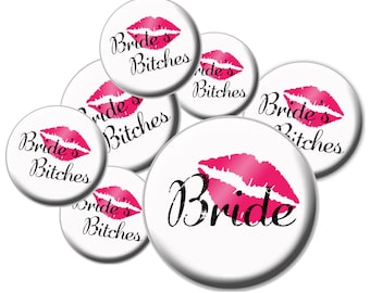 8 Team Bride Buttons - Bride and Bride's Bitches Buttons - Bachelorette Party Buttons - Bride Badge - Bride Pin - Team Bride Button Set