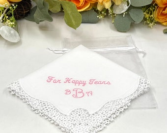 White Lace Wedding Handkerchief, For Happy Tears Handkerchief Women, Gift for Mother, Grandma, Sister, Bridesmaid, Auntie