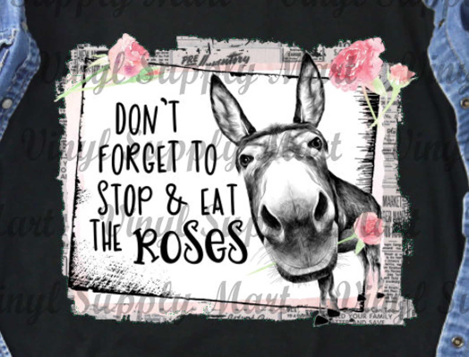 Donkey Don't to Eat Roses Tshirt Transfer Etsy