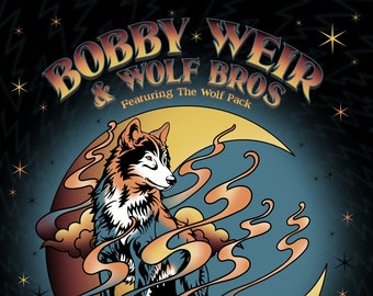Bobby Weir & Wolf Bros Featuring the Wolfpack - March 7-8, 2023 - ACL Live at the Moody Theater, Austin, TX - Artist Edition Screenprint