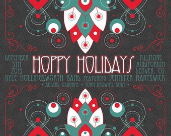 Hoppy Holidays Poster - "Art That Feeds" Conscious Alliance Event- December 5th, 2015 The Fillmore Auditorium Denver, CO