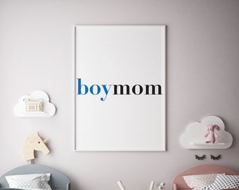 Boy Mom, Large Poster Print, 24x36 poster, Printable, Boy Room Art Poster, Boy Poster, Instant Download, Playroom Poster, Boy Mom, Print