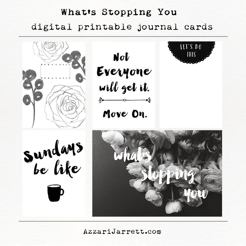 What's Stopping You Black and White Journal Cards, Project Life, Digital Download, Instant Download image 1