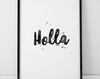 Holla Watercolor Printable, Holla Download, Holla Art Print, Holla Poster, Teen Decor, Gallery Wall, Holla Printable, Printable Wall Art