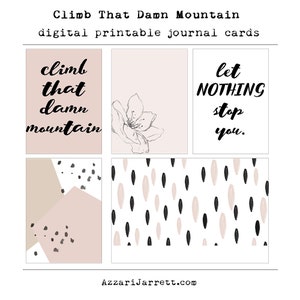 Climb That Damn Mountain - Digital Printable Journal Cards, Project Life, Digital Download, Instant Download