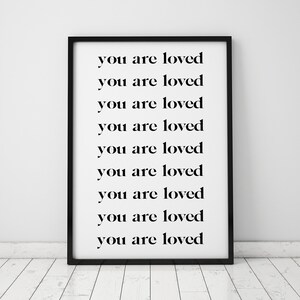 You Are Loved, Typography Art, Typography, Printables, Instant Download, Black and White Decor, Black and White, Love Art, Bedroom Art