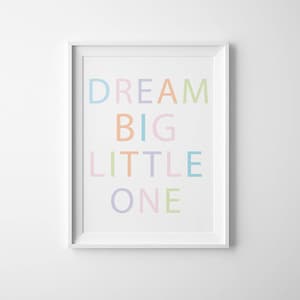 Dream Big Little One, Large Poster Print, 24x36, Nursery Printable, Baby Room Art Poster, Baby Poster, Kids Printable, Playroom Poster, Kids image 3