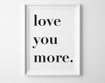 Love You More Poster, Large Poster Printable, Large Printable, Instant Download, Teen Decor, Teen Room, Poster Printable, Love You Printable