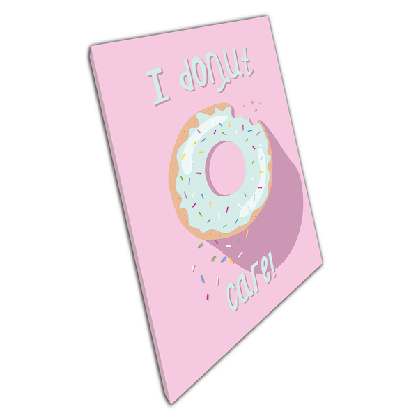 I Donut Care Cute Quirky Cartoon Donut Illustration Text Quote Wall Art Print On Canvas Picture For Home Office Decor