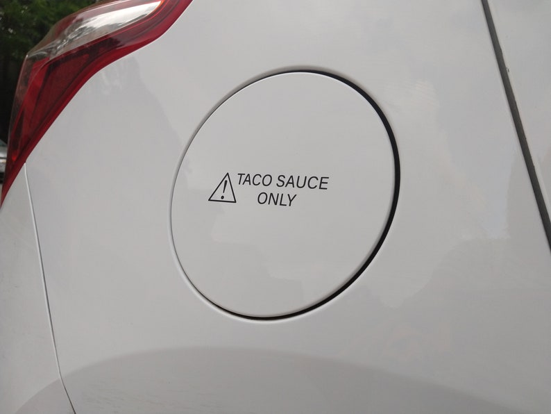 Taco Sauce Only Gas Cap Cover Decal Taco Sauce Only Sticker Etsy