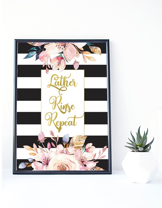 Rose Gold Lather Rinse Repeat Bathroom Quote Wall Art Print