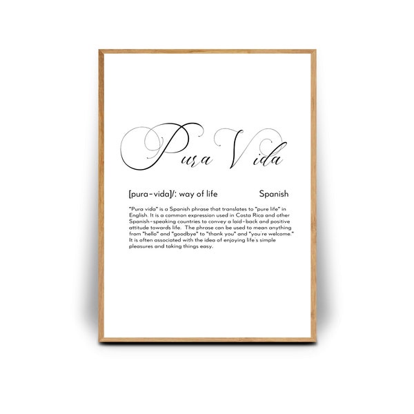 Pura Vida Definitions Print, Digital Download, Sayings quote art, pure life, love, office decor, living room decor, pura vida costa rica