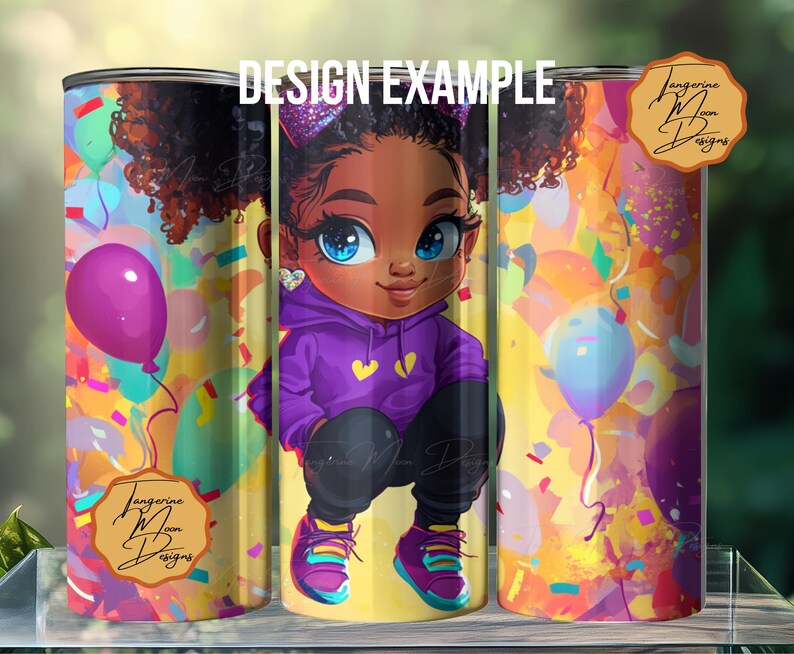 May include: A colorful tumbler design featuring a cartoon illustration of a young Black girl with purple hair, wearing a purple hoodie and sneakers, surrounded by confetti and balloons. The text "Tangerine Moon Designs" is visible on the tumbler.