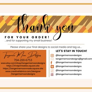 May include: Thank you for your order! A thank you card with an orange and brown geometric pattern. The card includes the text "Tangerine Moon Designs" and contact information including a website, email address, and social media handles.