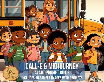 Schooltime AI Art Prompts: DALL-E & Midjourney Guide (PDF) | Boost Creativity | Art Images | Bonus Content