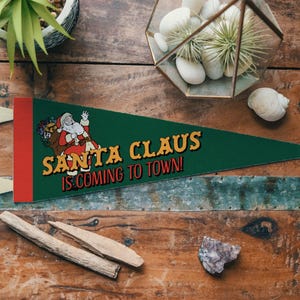 Santa&#39;s Coming To Town Felt Pennant | Merry Christmas banner poster. Vintage typography, festive holiday flag, pennant home decor. USA made