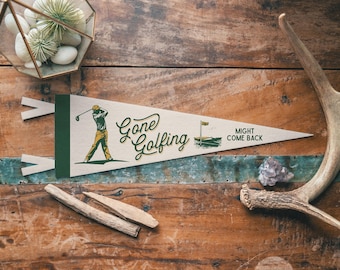 Gone Golfing Felt Pennant | Vintage Sports Banner, Golf Decor, Funny Golfer Gift, Golf Flag Wall Art Print, Golf Memorabilia, Golf Nursery