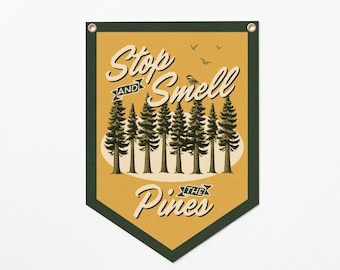 Stop And Smell The Pines Camp Flag | Vintage Pine Tree Decor, Kids Camping Decor, Rustic Cabin Art, Woodland Decor, Outdoor Adventure Banner
