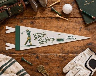 Gone Golfing Felt Pennant | Vintage Sports Banner, Golf Decor, Funny Golfer Gift, Golf Flag Wall Art Print, Golf Memorabilia, Golf Nursery