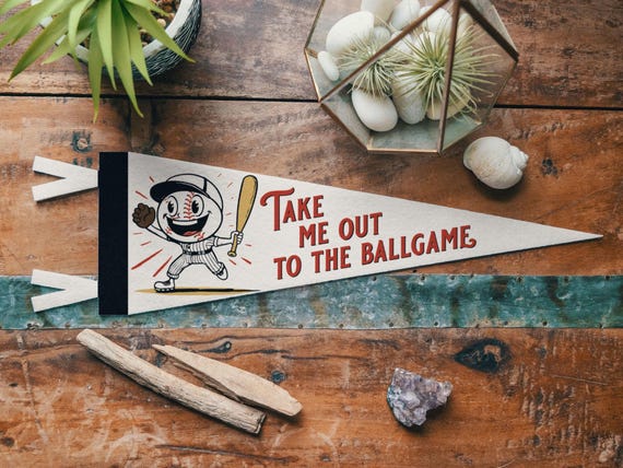 Take Me Out to the Ballgame Felt Pennant | Vintage Baseball Banner, Inspirational Kids Room Decor, Sports Fan Wall Art Print. Man Cave Gift.