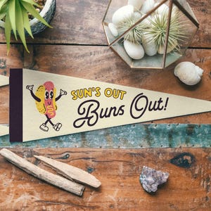Sun's Out Buns Out Felt Pennant | Vintage Banner, Summer Funny Home Decor, Retro Wall Art, Beach Hot Dog Gift