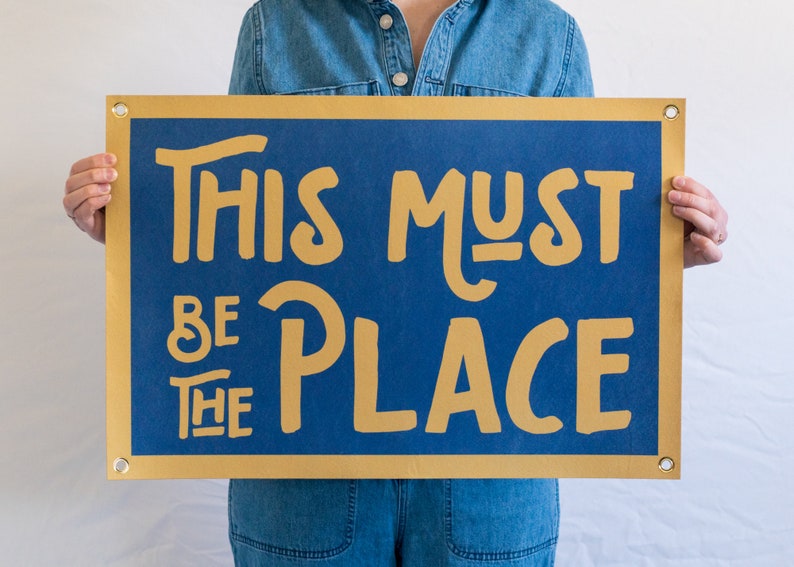 This Must Be The Place Felt Banner | Talking Heads inspired wall art gift. Vintage typography camp flag pennant home decor. USA Handmade 