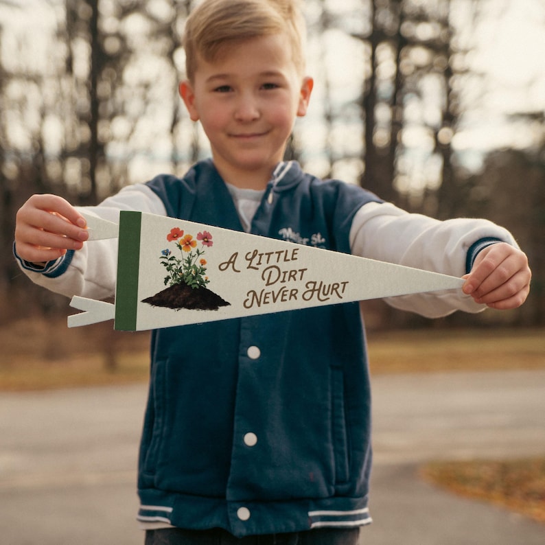 A Little Dirt Never Hurt Felt Pennant | Vintage Fun Kids Decor, Gardener's Gift, Plant Mom Banner, Inspirational Girls Room Nursery Wall Art Mini Pennant