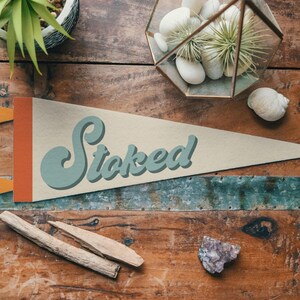 Stoked Felt Pennant | Inspirational banner poster. Vintage typography play flag pennant kids room decor. Art for Surf Life Style. USA Made