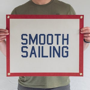 Smooth Sailing Felt Poster Banner | Boating inspired wall art gift. Vintage typography & graphic camp flag pennant home decor. USA Handmade