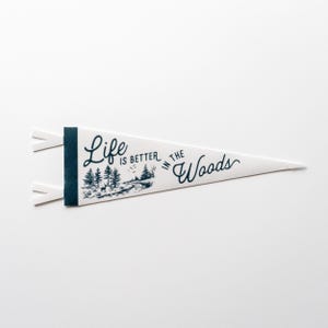 Life is Better in the Woods Felt Pennant | Vintage Camp Banner, Inspirational Rustic Home Decor, Easy Living Retro Wall Art, Outdoors Gift image 5