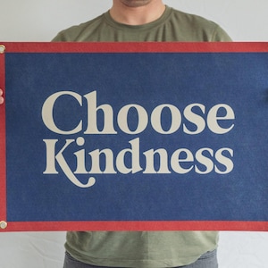 Choose Kindness Felt Poster Banner | Treat people with kindness wall art poster gift. Vintage typography pennant home decor. USA Handmade