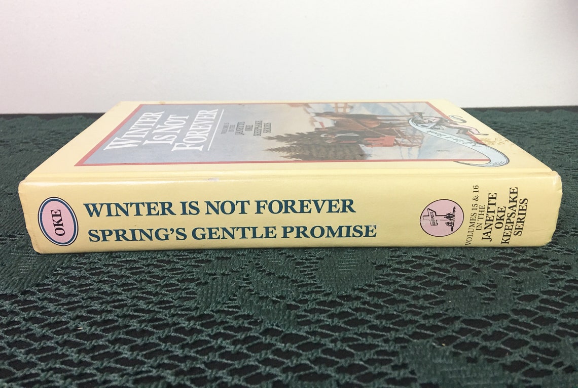 janette oke winter is not forever janette oke winter is not forever