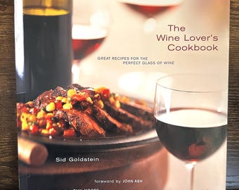 Vintage "Wine Lovers Cookbook" 100 Recipes w Wine Recommendations, 1999