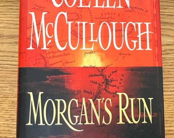 Colleen McCullough's "Morgan's Run," Hardback Historical Novel, 2000