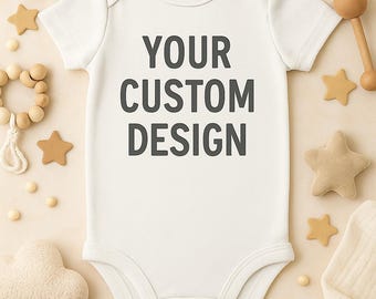 Custom Baby Onesie – Personalized Baby Outfit With Your Design