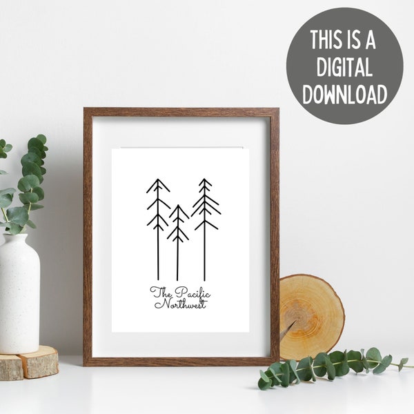 Pacific Northwest Print, Printable Wall Art, PNW Digital Print, Wall decor for Living Room, Tree Nature Art, Washington State Art Print