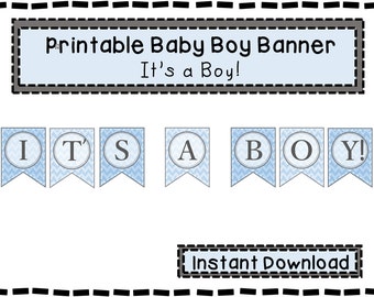 Baby Boy Banner - Printable Baby Banner - It's a Boy! - Instant Download - Baby Shower Banner - Shower Sign